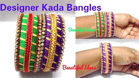 How To Make Silk Thread Designer Kada Bangles At Home Tutorial YouTube