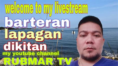 Welcome To My Livestream Barteran Dikitan Ayudahan Tamsakan Youtube