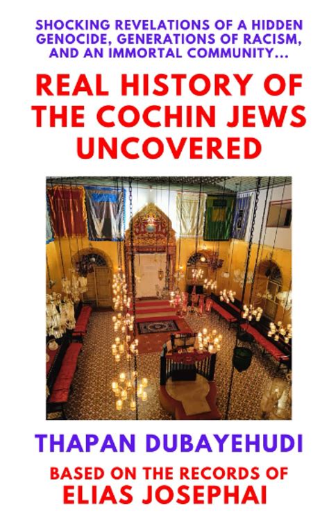 THE REAL HISTORY OF THE COCHIN JEWS UNCOVERED and JEWISH RECIPES by ...