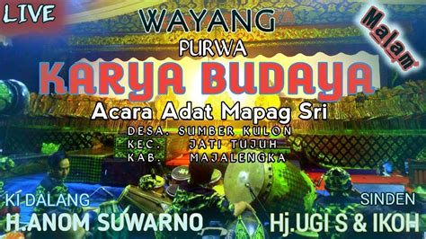 LIVE MALAM WAYANG PURWA KARYA BUDAYA ACARA ADAT DESA SUMBER KULON KEC