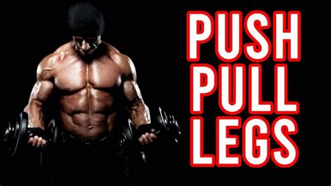 Entrenamiento De Push Pull Legs En 4 Días El Secreto Para Ganar