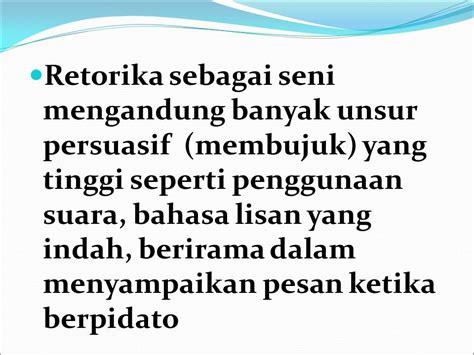 Pengertian Retorika Artinya Seni Berbicara Atau Keterampilan