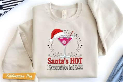 Santa S Favorite Hot Mess Christmas PNG Graphic By Creative Design