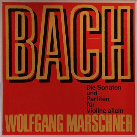 Marschner Bach Solo Sonatas Partitas Tracks Details And Editions