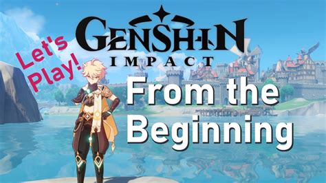 Genshin Impact Live Gameplay Start From The Beginning