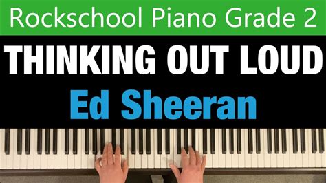 Thinking Out Loud Ed Sheeran Rockschool Piano Grade 2 Youtube