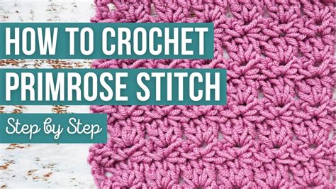 How To Crochet Primrose Stitch Adorecrea