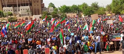 Burkina Faso Manifestations Dans Plusieurs Villes En Soutien Aux