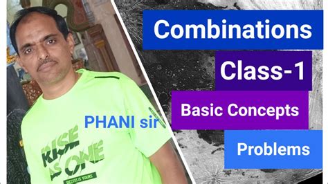 Combinations Class 1 Basic Concepts And Simple Models Youtube