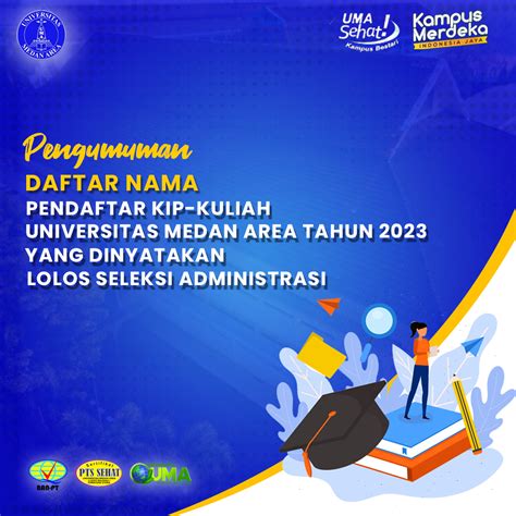 Pengumuman Pendaftar Kip Kuliah Universitas Medan Area Tahun Yang