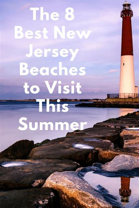 The 8 Best New Jersey Beaches To Visit This Summer New Jersey Beaches