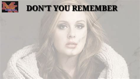 Dont You Remember Adele Youtube