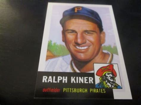 Ralph Kiner Pittsburgh Pirates Of Topps Archives Reprint Card