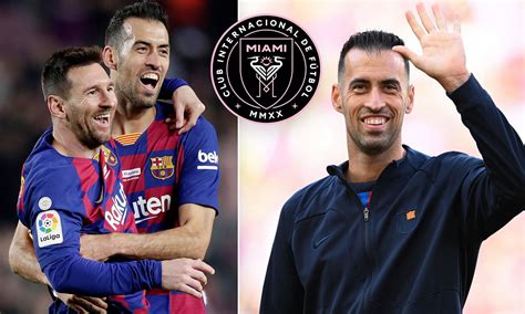 Trato Hecho Sergio Busquets Ficha Por Inter Miami Se Reencuentra