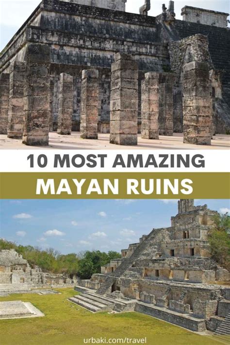 10 Most Amazing Mayan Ruins