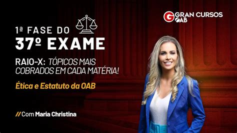 Exame Da Oab Raio X T Picos Mais Cobrados Tica E Estatuto Da