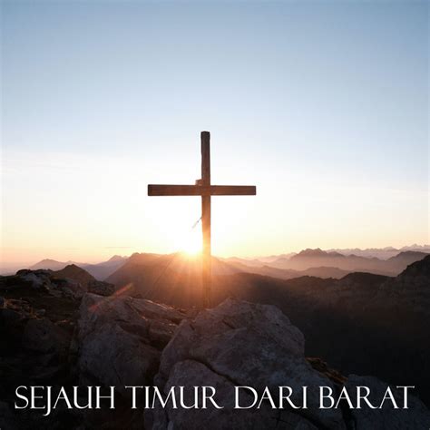 Sejauh Timur Dari Barat - Single by Debbie Great | Spotify