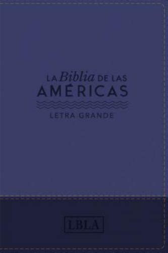 La Biblia de Las Américas Letra Grande Tamaño Manual by LBLA La