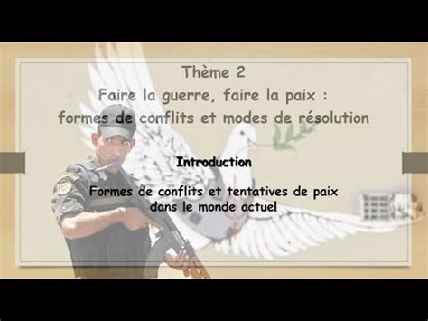 HGGSP Thème 2 Intro Formes de conflits et tentatives de paix dans le