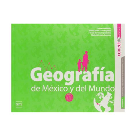 Geograf A De M Xico Y Del Mundo Secundaria Conect Entornos