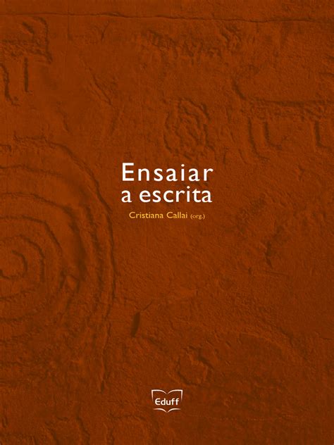 Como Se Escreve Ensaiar - Ensaiar A Escrita | PDF | Science | Autor