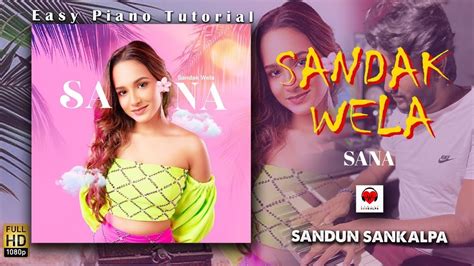 Sandak Wela Sana Easy Piano Tutorial By Sandun Sankalpa Youtube