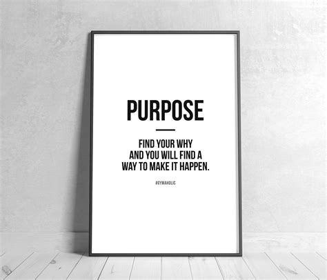 Purpose: Find Your Why, Printable Motivational Quote, Home Decor