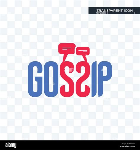 Gossip Vector Icon Isolated On Transparent Background Gossip Logo