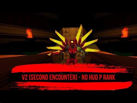 Ultrakill V2 Second Encounter 2 Violent Difficulty P Rank No