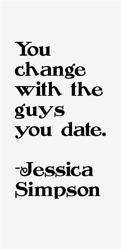 Jessica Simpson Quotes And Sayings Page 7