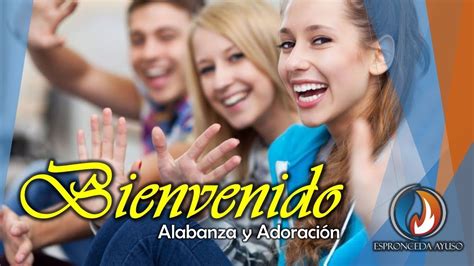 Bienvenido Karaoke Adventista Alabanza Y Adoraci N Youtube