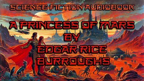 A Princess Of Mars By Edgar Rice Burroughs First Book Of Barsoom