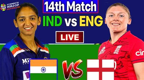 India Women Vs England Women 14th Match Live Only Scores Icc Womens