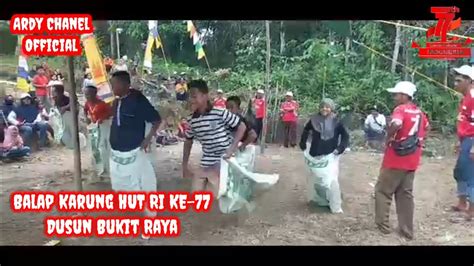 Lomba Balap Karung Hutri77 HUT RI KE 77 DUSUN BUKIT RAYA Viral