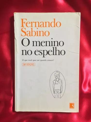 Livro O Menino No Espelho Edi O Fernando Sabino Parcelamento