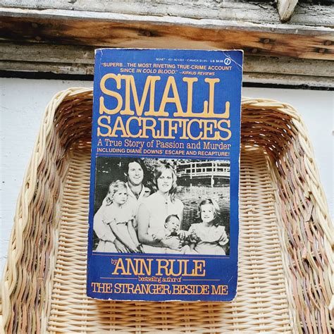 Small Sacrifices By Ann Rule 1988 True Crime Non Fiction Novel Etsy