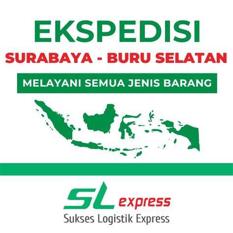 Ekspedisi Surabaya Buru Selatan Ekspedisi Surabaya