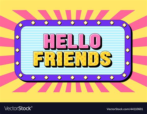 Hello friends text template of banner Royalty Free Vector