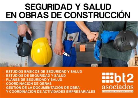 Bt2 Asociados SEGURIDAD Y SALUD EN OBRAS DE CONSTRUCCION