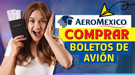 Como Comprar Boletos De Avion En Aeromexico Check In Formas De