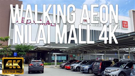 Walking Aeon Nilai 4k 60fps Mall Outskirts Of Kuala Lumpur Youtube