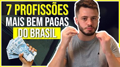 7 Profissões Mais Bem Pagas No Brasil 💰 Youtube