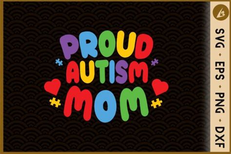 Autism Mom Proud to Be Autism Mom Graphic by Liltwas · Creative Fabrica