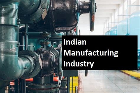 Indian Manufacturing Industry Trend 2019