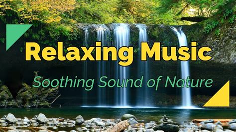 Relaxing Music [soothing Sound Of Nature] Youtube