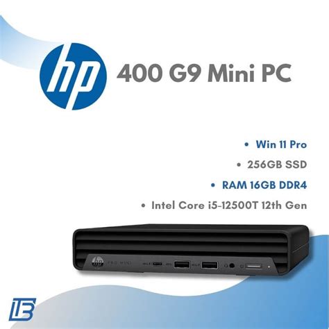 Hp 400 G9 Mini Pc Intel I5 12500t 12th Gen 16gb Ddr4 256gb Ssd Win 11