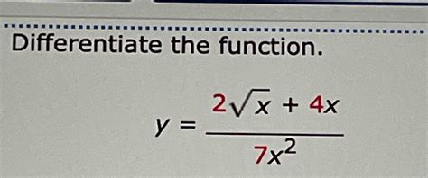 Solved Differentiate The Function Y 2x2 4x7x2