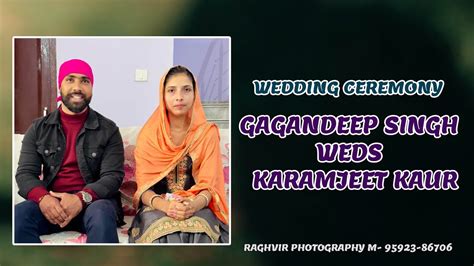 Live🔴you Are Watching Wedding Ceremony Ll Gagandeep Singh Weds