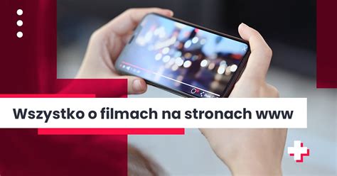 Filmy Na Stronach Produkcja Edycja Embedowanie