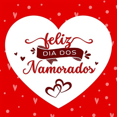 Frase Feliz Dia Dos Namorados - Feliz dia dos Namorados - Frases para Postar